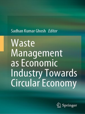 cover image of Waste Management as Economic Industry Towards Circular Economy